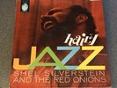 Shel Silverstein And The Red Onions Hairy Jazz Record LP