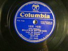 78 : COL 3111 D-MILL'S BLUE RHYTHM-YES YES (RED ALLEN) / BROKEN DREAMS OF YOU-E