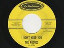 '67 Louisiana GARAGE ROGUES I Don't Need You/Tonight LA LOUISIANNE VG+ HEAR