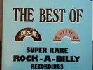 LP The Best Of Dixie The Best Of Dixie - Super Rare Rock-A-Billy Recordings Vol