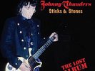 Johnny Thunders : Sticks & Stones: The Lost Album VINYL 12