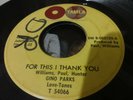 Gino Parks Fire / For This I Thank You - Tamla ?– T 54066 Rare Funk Soul