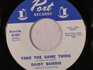 DAISY BURRIS: Take The Same Thing / I've Learned My Lesson 45 Hear  Soul