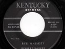 Delbert Barker US Kentucky 4-539 Rye Whiskey Rockabilly country bop  sehr seltel