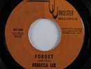 Popcorn 45 REBECCA LEE Forget WORCESTER HEAR