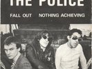 The Police - Fall Out / Nothing Achieving - UK - RARE 1st Red Label Edition