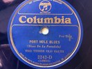 JAZZ: THREE OLD SALTS (HARRY RESER) 'PORT HOLE BLUES’ BLUE WAX COLUMBIA 2242-D