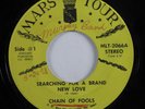 Funk Soul 45 CHAIN OF FOOLS Searching For A Brand New Love MARS LA TOUR HEAR