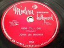 JOHN LEE HOOKER - Ride 'Til I Die / Stormin' And Rainin' (Blues 78 RPM) Modern