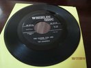 45 rpm Channels, The - Whirlin Disc 100 – The Closer You Are / Now You Know