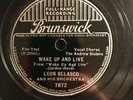 78 RPM Leon Belasco Andrews Sisters - Wake Up & Live BRUNSWICK 7872