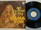 MAMA LION Ain't To Proud To Beg Cheesecake Picture Sleeve VG+ 7