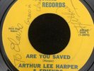 ARTHUR LEE HARPER AUTOGRAPHED RARE PSYCH CHRISTIAN 7” 45rpm - ARE YOU SAVED “EX”
