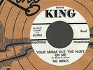 IMPACS   YOUR MAMA PUT THE HURT ON ME   1964 KING WLP PROMO   NM   SURF VOCAL
