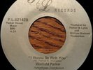 WINFIELD PARKER - Wanna Be With You - 45 rare SOUL FUNK/NORTHERN/MODERN LISTEN