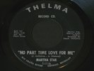 Martha Star   No Part Time Love For Me   Thelma   Detroit northern soul 45 HEAR