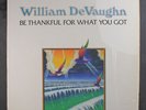 WILLIAM DEVAUGHN: Be Thankful For What You Got LP (disc close to M-, partial sh