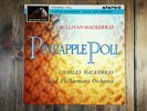 HMV CSD1399 -Sullivan-Mackerras- Pineapple Poll - MACKERRAS -TAS LISTED DISC NM-