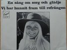 AGNETHA FÄLTSKOG (ABBA) * EN SANG OM SORG OCH GLÄDJE * SWE 7