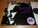 INA AM 727 04 - FRANCOIS BAYLE - GRANDE POLYPHONIE - AVANT / ELECTRONIC EX