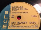 78rpm Jazz; Art Blakey- Sabu; Message From Kenya & But Soul     Blue Note-1626