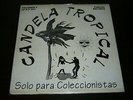 PEDRO LAZA candela tropical LP RUFO GARRIDO / COLOMBIA GUARACHA PIANO SWING ???