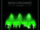 In Concert [3-LP] by Dead Can Dance (Vinyl, Apr-2013, 3 Discs, Play It Again Sam