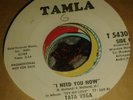 i need you now..tata vega TAMLA w/Demo,,her most SoulFul VG++ clean labels  12