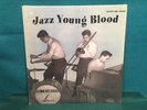 Jazz-Young Blood 1955 1st Pressing Savoy Records MG-12030 Mono. Sealed and Mint.