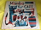 Mambo LP : Mambo For Cats   Perez Prado   Damiron   Don Elliott   RCA LPM 1062