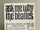 The Beatles ASK ME WHY Promo EP EPI 903 VJEP 1 903 CLEAN With PICTURE SLEEVE
