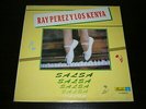 LOS KENYA dame felicidad LP RAY PEREZ / VENEZUELA SALSA GUAGUANCO DANCEFLOOR ???