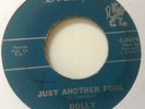DOLLY - JUST ANOTHER FOOL / THE RIGHT ONE-IVANHOE C-5019. VG+