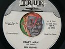 HEAR Ben Hughes 45 Crazy Man/A Girl To Love TRUE R&B EX rocker rockabilly bopper