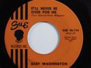 Northern Soul 45 BABY WASHINGTON It'll Never Be Over For Me SUE HEAR
