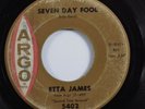 Northern Soul 45 ETTA JAMES Seven Day Fool ARGO HEAR