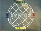 Dawes - We're All Gonna Die