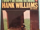 Hank Williams - I Won't Be Home No More - 1967 MGM LP - EX