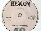 THE SHOWSTOPPERS Pick Up Your Smile Action Speaks BEACON  NORTHERN SOUL UK 45