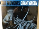 Grant Green: Idle Moments. Music Matters BN 33rpm Reissue. LTD. Mint
