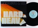 WOOD, BRASS & STEEL Hard & Heavy LP on Sugar Hill VG++