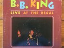 B. B. King – Live At The Regal - Chicago Blues-Electric Blues Vinyl LP - Mono