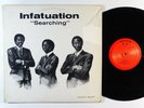 INFATUATION Searching LP on Electric D.J. VG++ private modern soul boogie