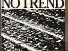 NO TREND - too many humans LP unofficial 2018 release