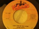 Blind Faith Can't Find My Way Home Back to Back Hits Collectibles 45