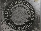 FLUX OF PINK INDIANS Neu Smell 1ST PRESS 1981 UK CRASS 45 7