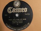 Cross & Healy – 78rpm Single 10-inch – Cameo #382 That Old Gang Of Mine