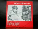 SULTANS OF PING F.C WHERE'S ME JUMPER 7