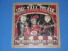 Long Tall Texans LP The Devil Made Us Do It  Ltd. 666 Psychobilly Meteors