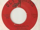 OTIS BROWN Somebody Help Me Sound Of The Wind OLE CHICAGO NORTHERN SOUL 45